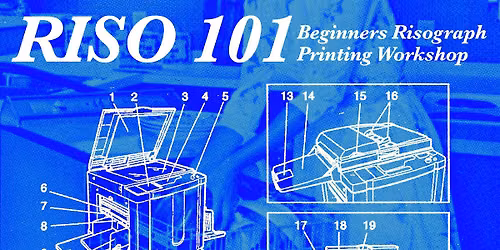 Risograph Printing 101 (6\/29)