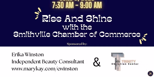 Rise & Shine with the Smithville Area Chamber of Commerce