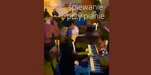 KLUBOWE ŚPIEWANIE PRZY PAINIE