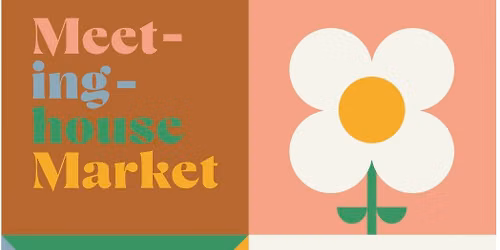 Meetinghouse Market - August