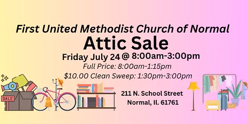 2026 First United Methodist Church of Normal Annual Attic Sale