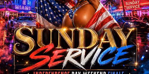 Sunday Service: Independence Day Weekend
