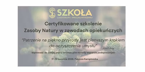 Zasoby Natury w zawodach opieku\u0144czych - szkolenie specjalistyczne