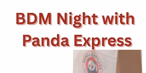 BDM Night with Panda Express
