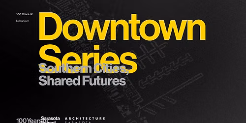 Southern Cities: Shared Futures, City #2