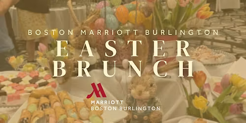 Easter Brunch | Boston Marriott Burlington | Celebrate Ballroom