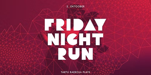 Friday Night Run 10 x An-Marlen & Clicherik & M\u00e4x live