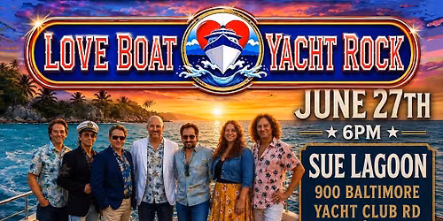 Loveboat Yacht Rock at Sue Lagoon