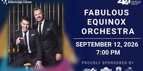 The Fabulous Equinox Orchestra - Cultural Series