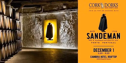 Join Us: Taste slections from Sandeman Porto Wines