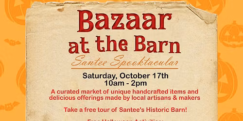 Bazaar at the Barn: Santee Spooktacular