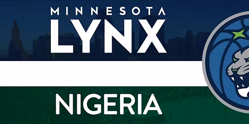 WNBA Preseason \u2013 Nigerian Women\u2019s National Team vs Minnesota Lynx