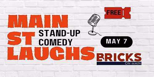 Main St Laughs - FREE Stand Up Comedy