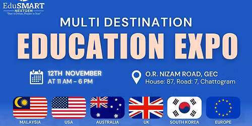 Study Abroad Expo Chattogram 2025 \ud83c\udf93 | Meet Top Universities & Win Scholarships