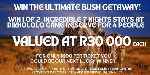 Win A 7 Night's Bushveld Getaway for 4 People. Competition runs from the 1st of May 2026.