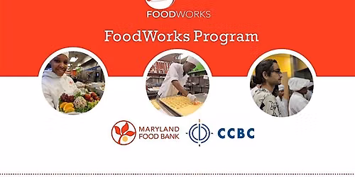 Info session for CCBC & MFB FoodWorks: CULINARY JOB TRAINING PROGRAM @MFB-N