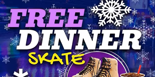 Free Dinner Skate