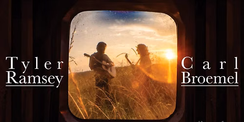 Tyler Ramsey and Carl Broemel at The Ramkat