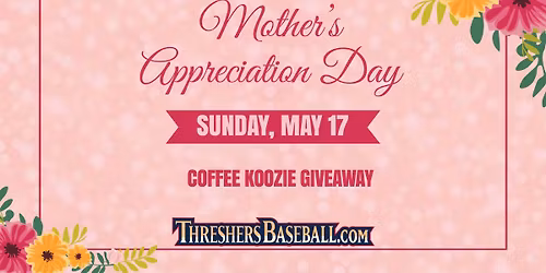 Mother's Appreciation Day + Coffee Koozie Giveaway at Clearwater Threshers