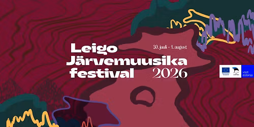 Leigo J\u00e4rvemuusika festival 2026 \/ Leigo Lake Music Festival 2026