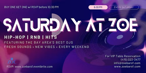 Saturdays at ZO\u00cb! Hip Hop & Hits | BOGO Special w\/ RSVP