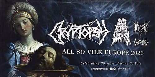 CRYPTOPSY | ALL SO VILE EUROPEAN TOUR 2026 | BACKSTAGE M\u00dcNCHEN 2026