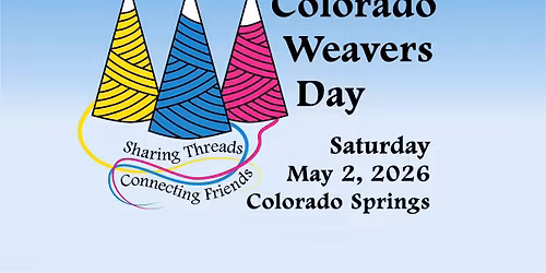 Colorado Weavers Day