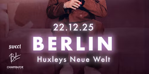 BRKN\u2022 Berlin \u2022 Huxleys Neue Welt
