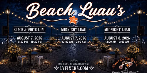 Beach Luau's (EARLY BIRD SPECIAL)