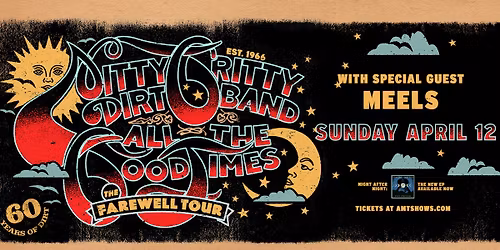 Nitty Gritty Dirt Band - All the Good Times: The Farewell Tour - 60 Years of Dirt