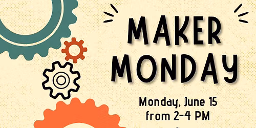 Maker Monday