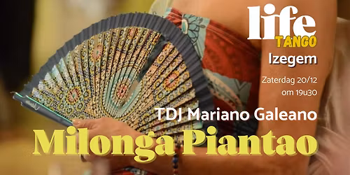 Milonga Piantao met TDJ Mariano Galeano
