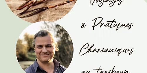 Voyage chamanique au tambour \u00ab Conf\u00e9rence-Atelier \u00bb