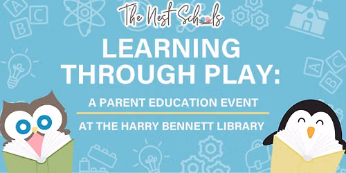 The Nest Stamford: Learning Through Play: A Parent Education Event