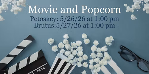 Afternoon Movie and Popcorn 
