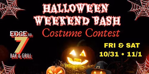 Halloween Weekend Bash \ud83c\udf83