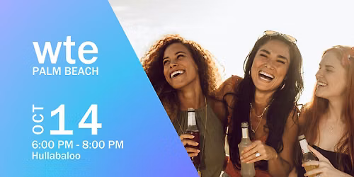 Women in Tech & Entrepreneurship - Palm Beach Chapter October Happy Hour