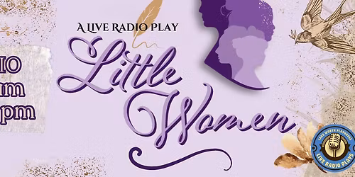 Little Women - A Live Radio Play