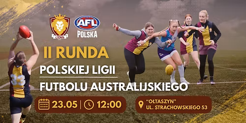 II Runda Polskiej Ligii Futbolu Australijskiego - M\u0118SKA I \u017bE\u0143SKA LIGA
