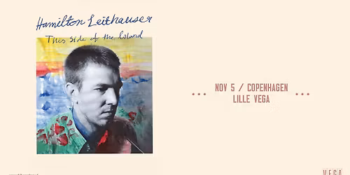 Hamilton Leithauser [Support: Carl Coleman] - VEGA