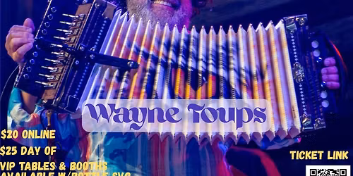 Zydecajun Legend Mr. Wayne Toups!