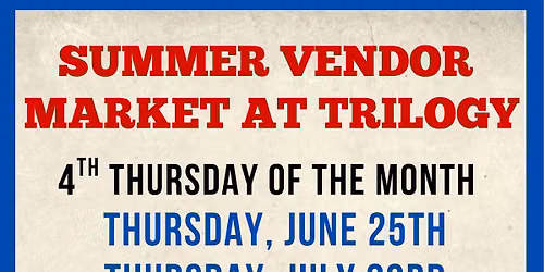 Trilogy Vendor Market