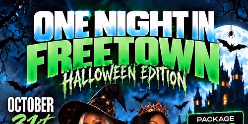 One Night in Freetown: Halloween Edition \ud83d\udda4\ud83c\udf83