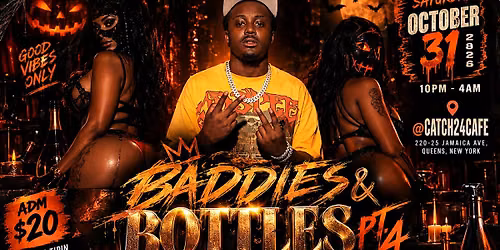 BADDIES & BOTTLES PT.4 HALLOWEEN EDITION