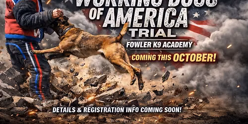 Fowler K9 Academy WDA Trial 