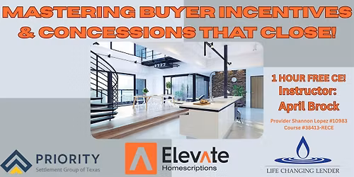 Mastering Buyer Incentives & Concessions That Close!