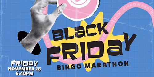Black Friday Bingo Marathon