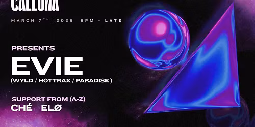 CALLUNA PRESENTS: EVIE