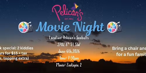 Movie Night at Pelican's Snoballs