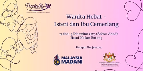 Wanita Hebat : Isteri & Ibu Cemerlang